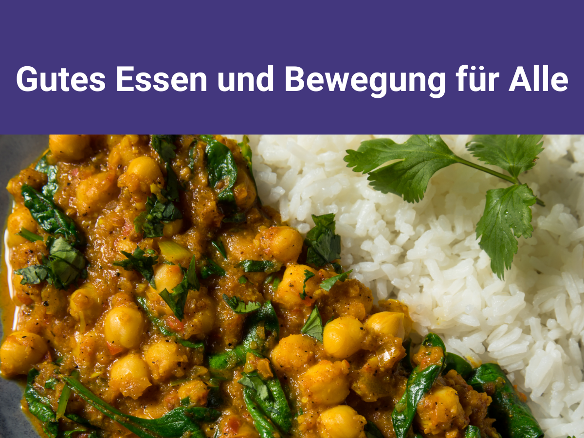 Gutes Essen und Bewegung für Alle