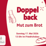 Dokumentarfilm - Doppelback - Mut zum Brot