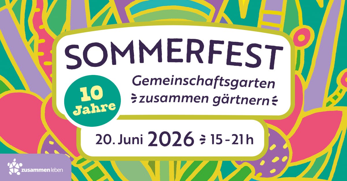 Sommerfest - 10 Jahre "zusammen gärtnern"